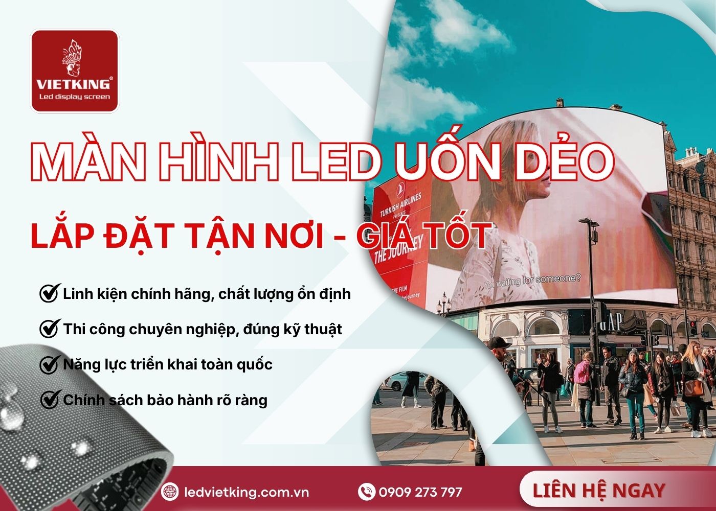 VIETKING chuyên cung cấp và thi công lắp đặt màn hình LED uốn dẻo chuyên nghiệp