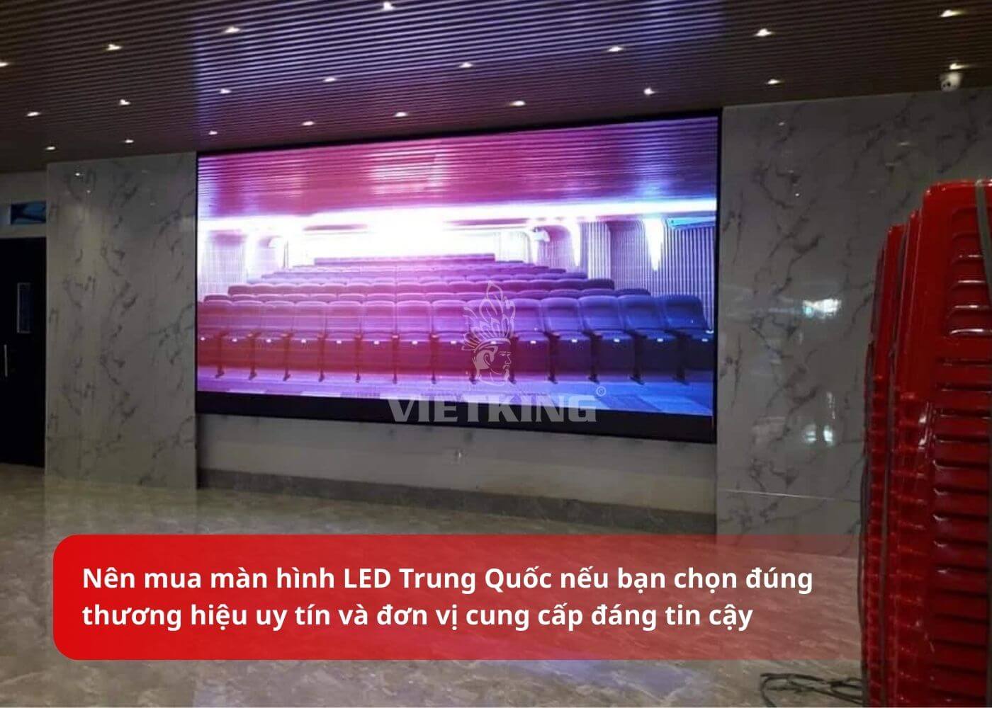 Có nên mua màn hình LED Trung Quốc không?