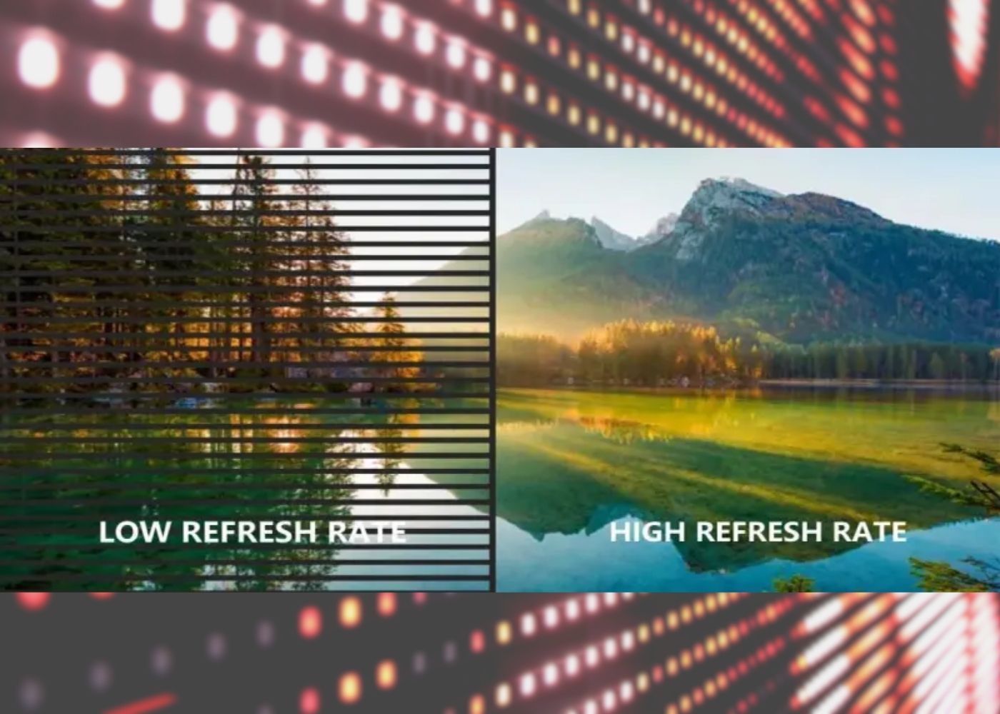 Tốc độ làm tươi của màn hình LED có ý nghĩa gì? Tốc độ làm tươi của màn hình LED có ý nghĩa gì?