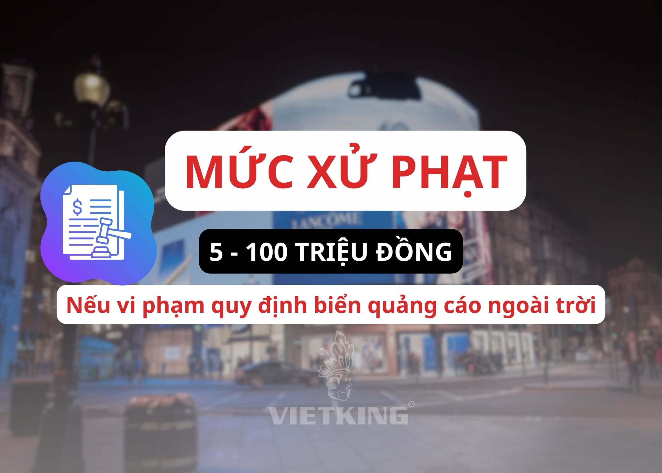Mức xử phạt sai quy định quảng cáo ngoài trời 